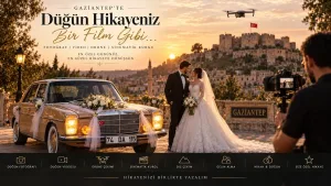 Gaziantep Düğün Hikayesi Kurgulama ve Sinematik Düğün Filmi